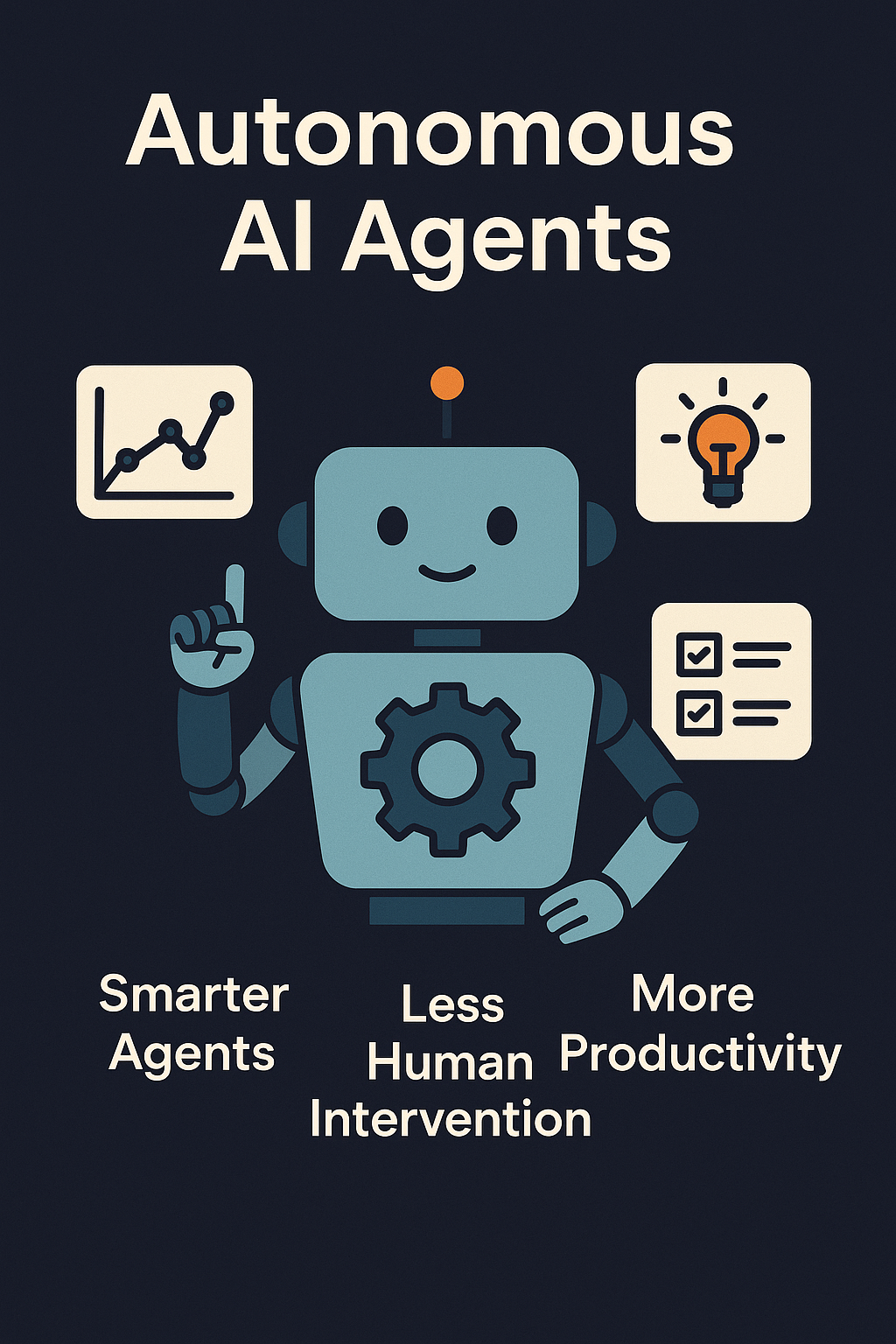Autonomous AI AgentsSmarter Agents. Less Human Intervention. More Productivity.